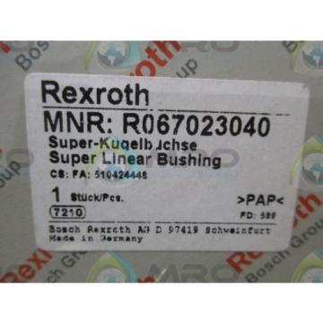 REXROTH R067023040 SUPER LINEAR BUSHING *NEW IN BOX*