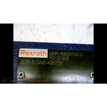 REXROTH ZDR 6 DA2-43/75Y HYDRAULIC VALVE #167154