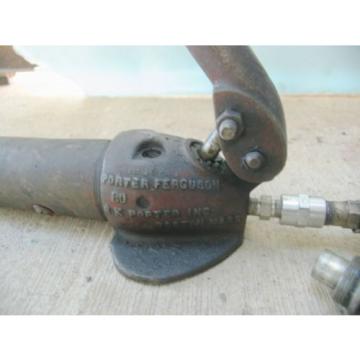 Vintage PORTER FERGUSON Hydraulic Hand w/6&#039; HiPres. hose + quickconnect Pump