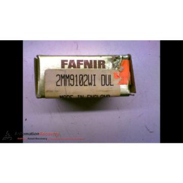 FAFNIR 2MM9102WI DUL SUPER PRECISION BEARINGS, NEW #164105