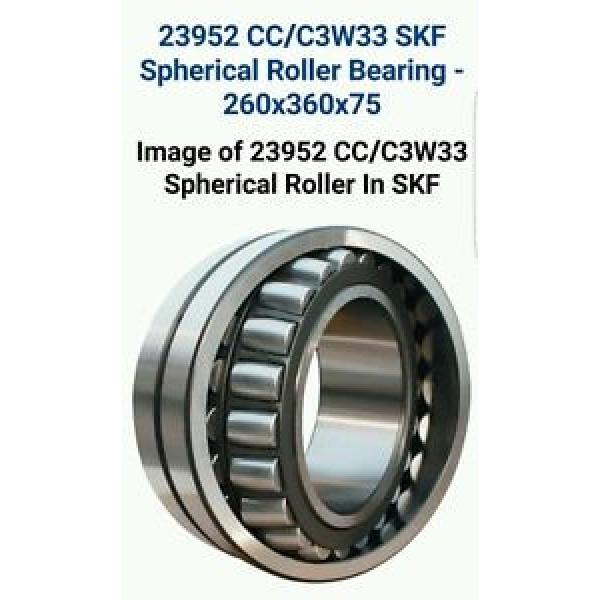 SKF 23952 CC/C3W33 SPHERICAL ROLLER BEARINGS #1 image